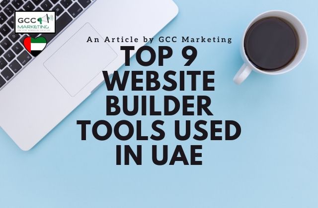 Top 9 Website Builder Tools Used in UAE