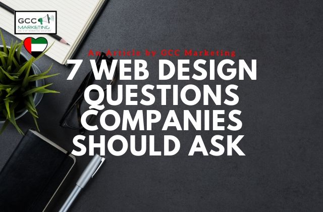 7 Web Design Questions Companies Should Ask