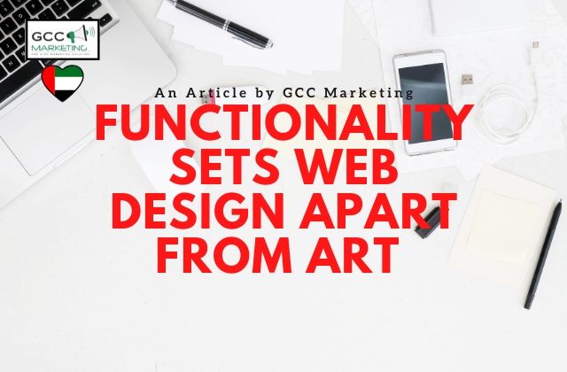 Functionality Sets Web Design Apart From Art