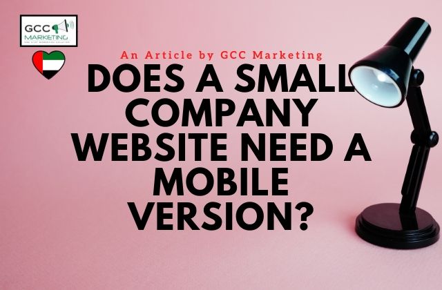 Does a Small Company Website Need a Mobile Version