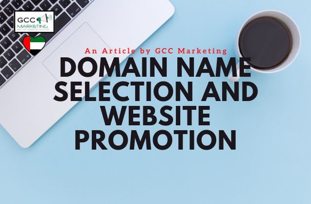 Domain Name Selection and Website Promotion