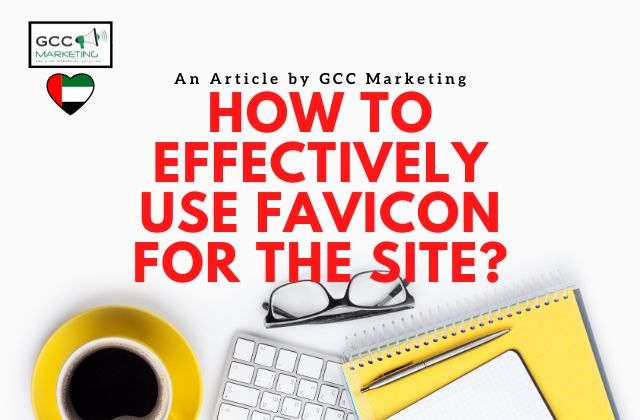 How to Effectively Use Favicon for the Website