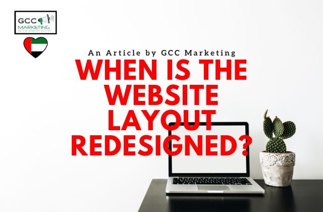 When is the Website Layout Redesigned