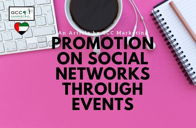 Promotion on Social Networks Through Events