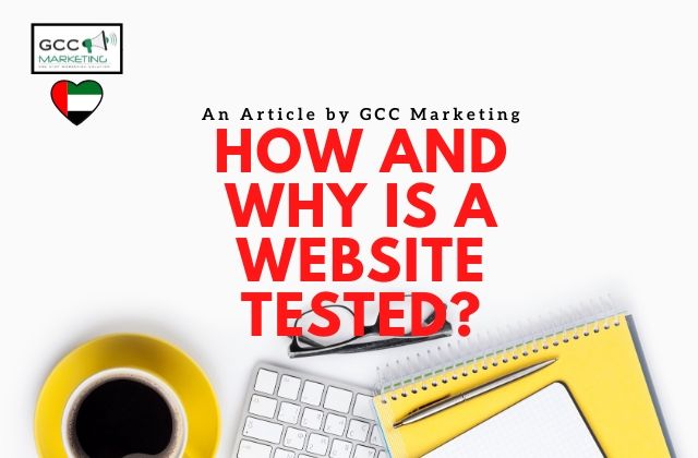 How and Why is a Website Tested