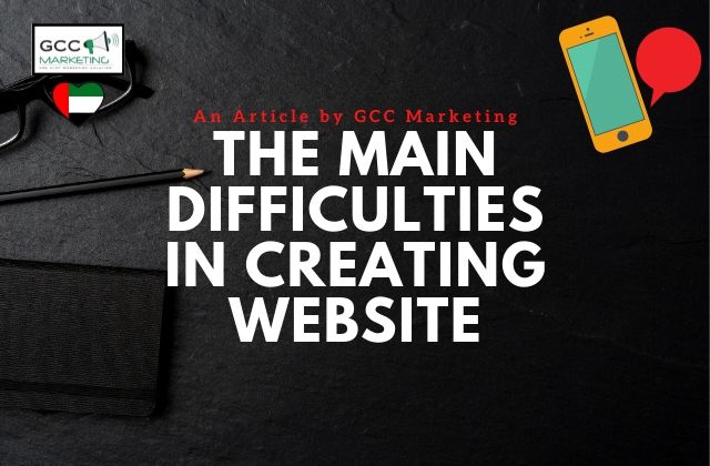 The Main Difficulties in Creating a Website