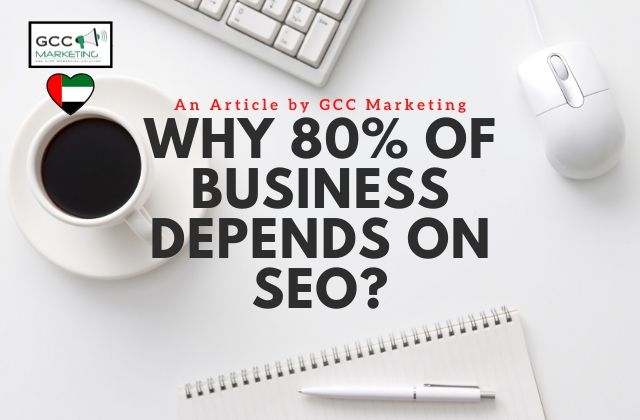 Why 80% Businesses Depend on SEO