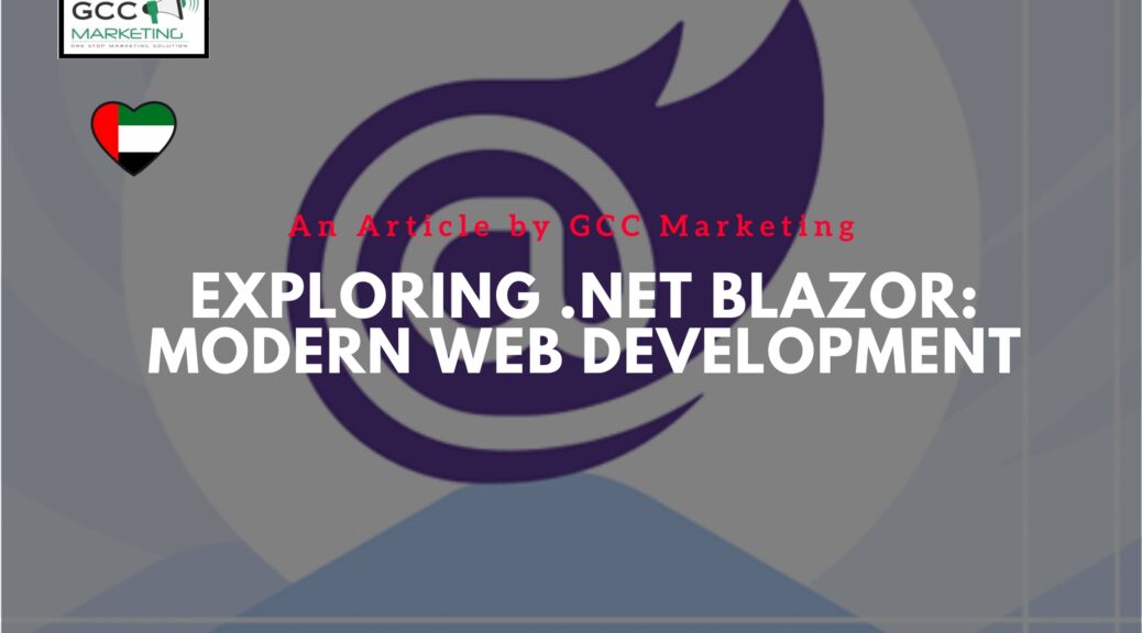 Exploring .NET Blazor Modern Web Development