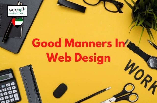 Good Manners In Web Design
