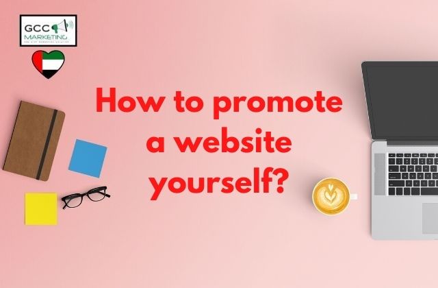 How to promote a website yourself?