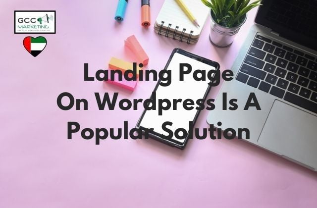 Landing Page On Wordpress Is A Popular Solution