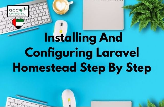 Installing And Configuring Laravel Homestead Step By Step