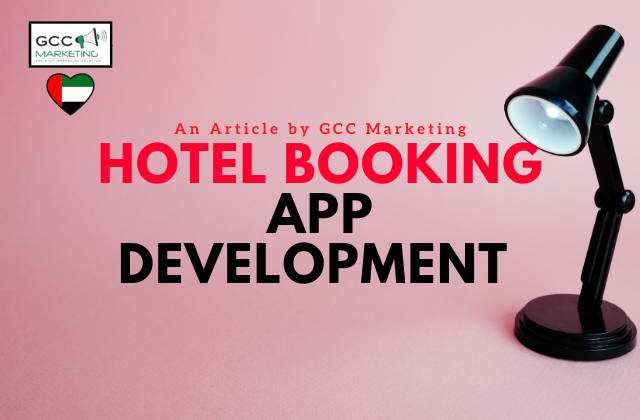 Hotel Booking App Development - Everything You Need to Know