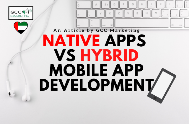 Native App vs Hybrid Mobile App Development
