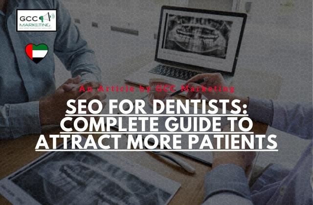 SEO For Dentists - Complete Guide To Attract More Patients
