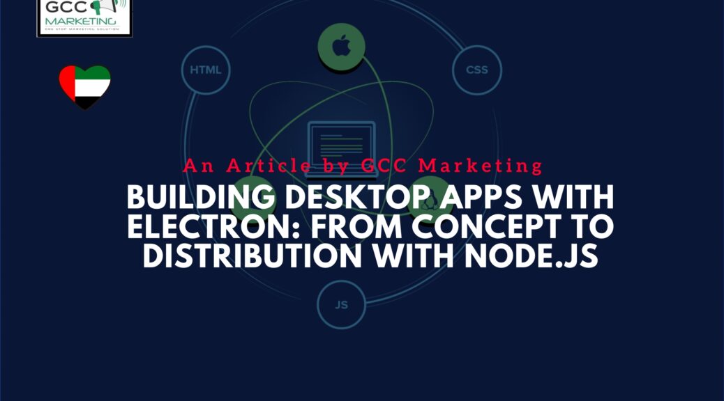 Building Desktop Apps with Electron From Concept to Distribution with Node.js