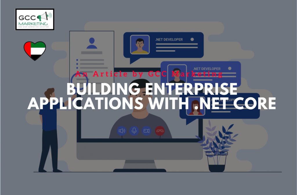 Building Enterprise Applications with .NET Core