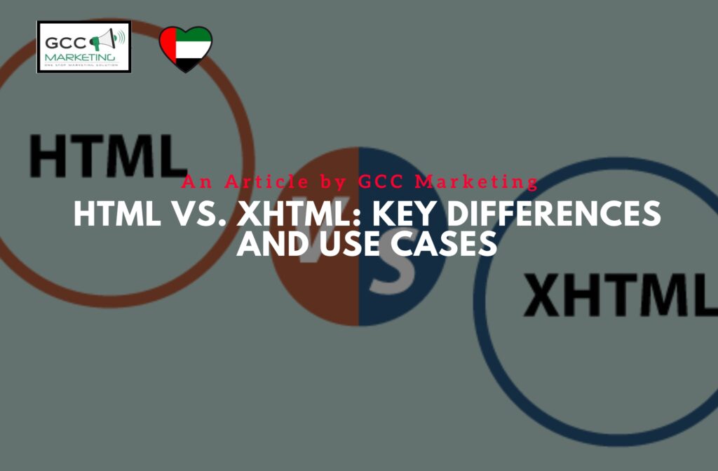 HTML vs. XHTML Key Differences and Use Cases