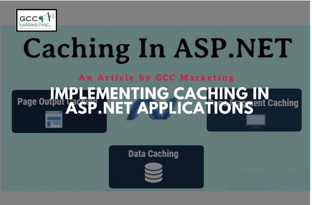 Implementing Caching in ASP.NET Applications