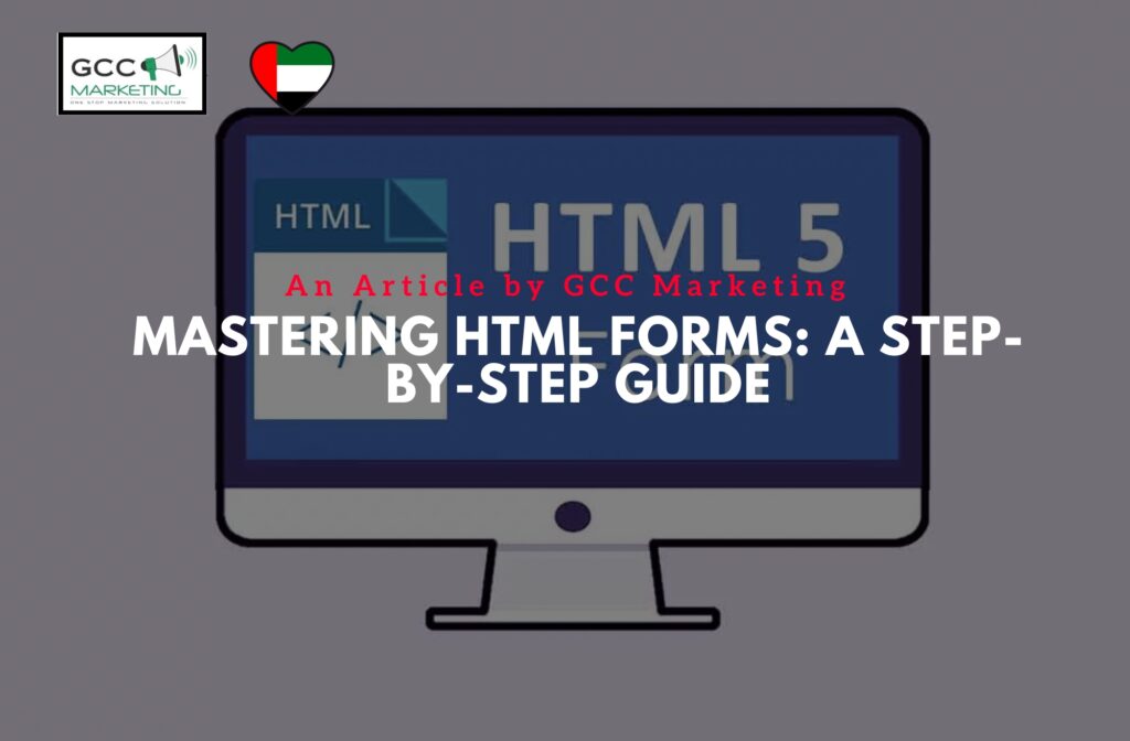 Mastering HTML Forms A Step-by-Step Guide