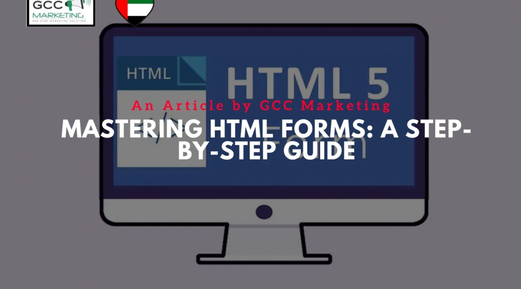 Mastering HTML Forms A Step-by-Step Guide