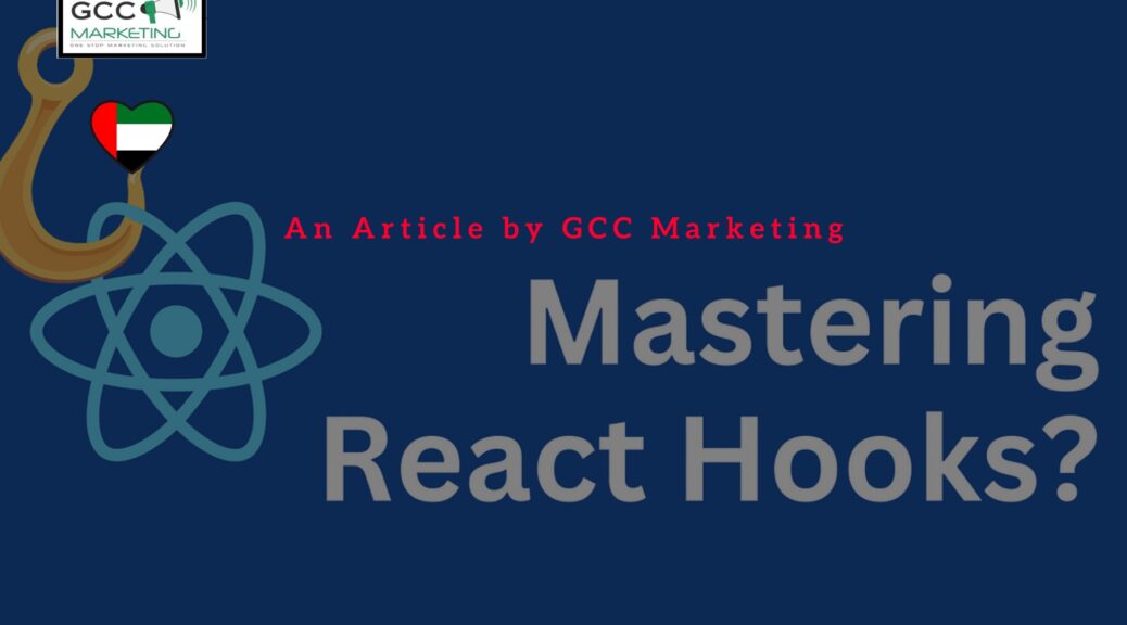 Mastering React Hooks A Comprehensive Guide