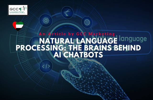 Natural Language Processing (NLP): The Brains Behind AI Chatbots