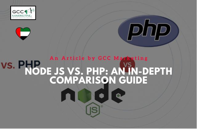 Node js vs. PHP An In-depth Comparison Guide