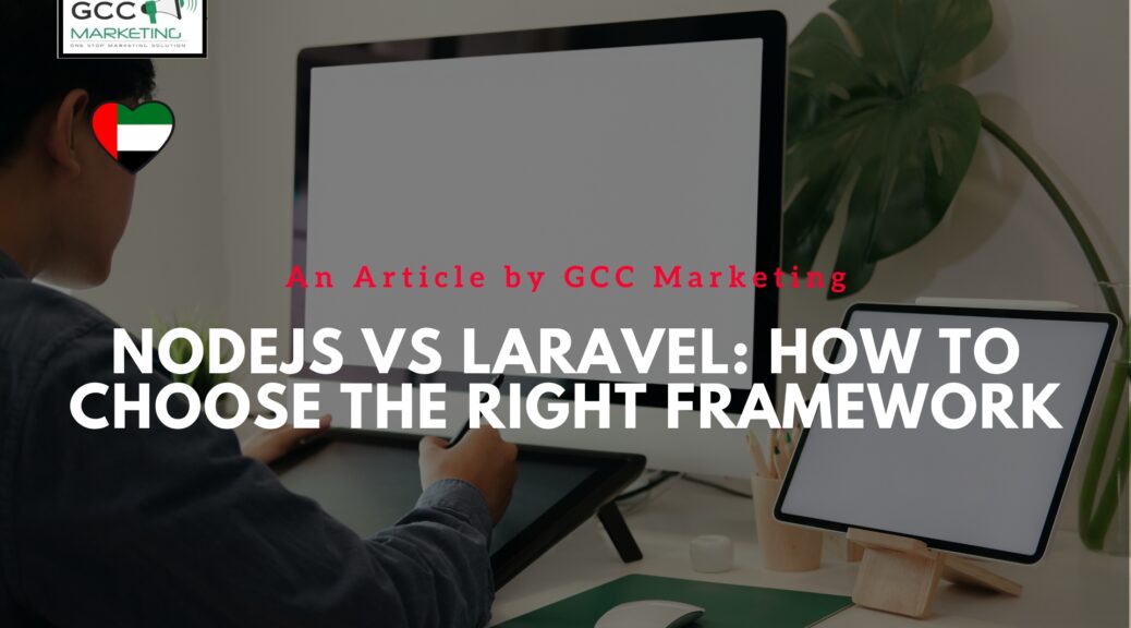 Nodejs vs Laravel How To Choose The Right Framework