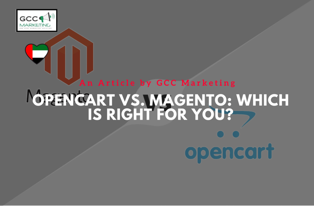 OpenCart vs. Magento Which is Right for You