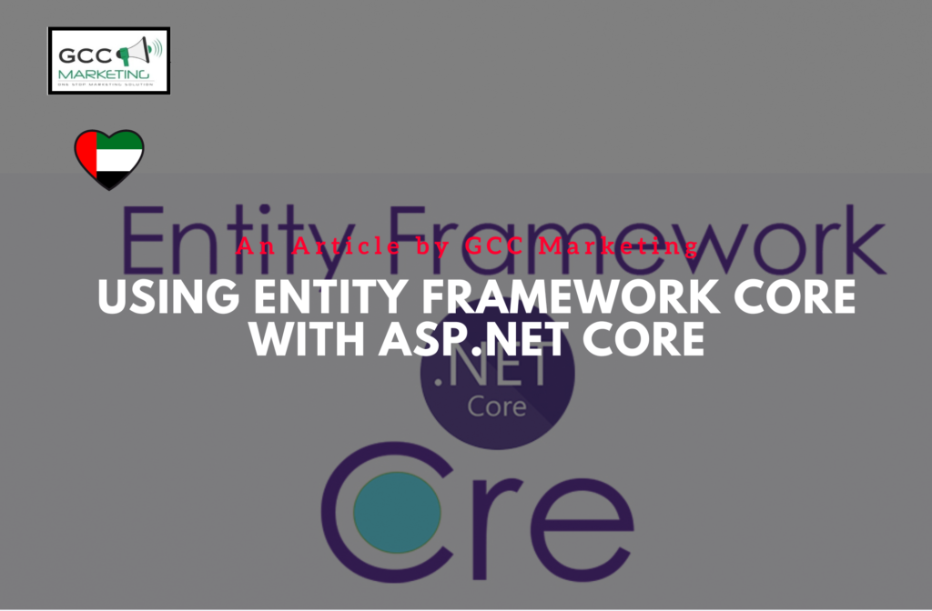 Using Entity Framework Core with ASP.NET Core