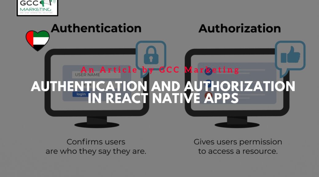Authentication and Authorization in React Native Apps
