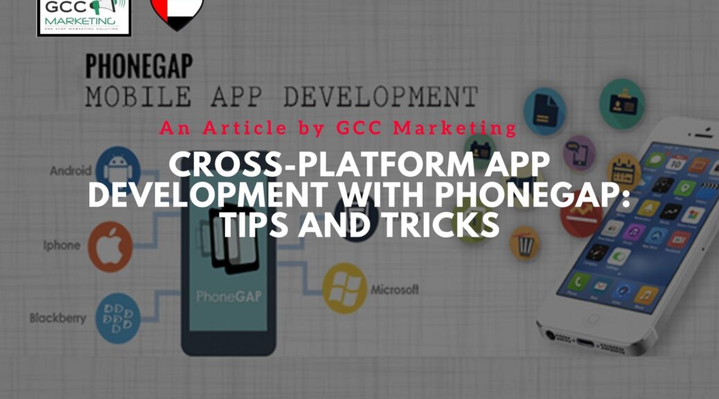 Cross-Platform App Development with PhoneGap Tips and Tricks