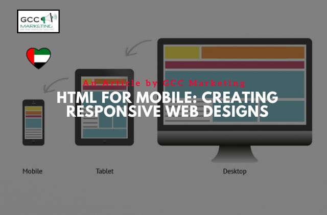 HTML for Mobile Creating Responsive Web Designs