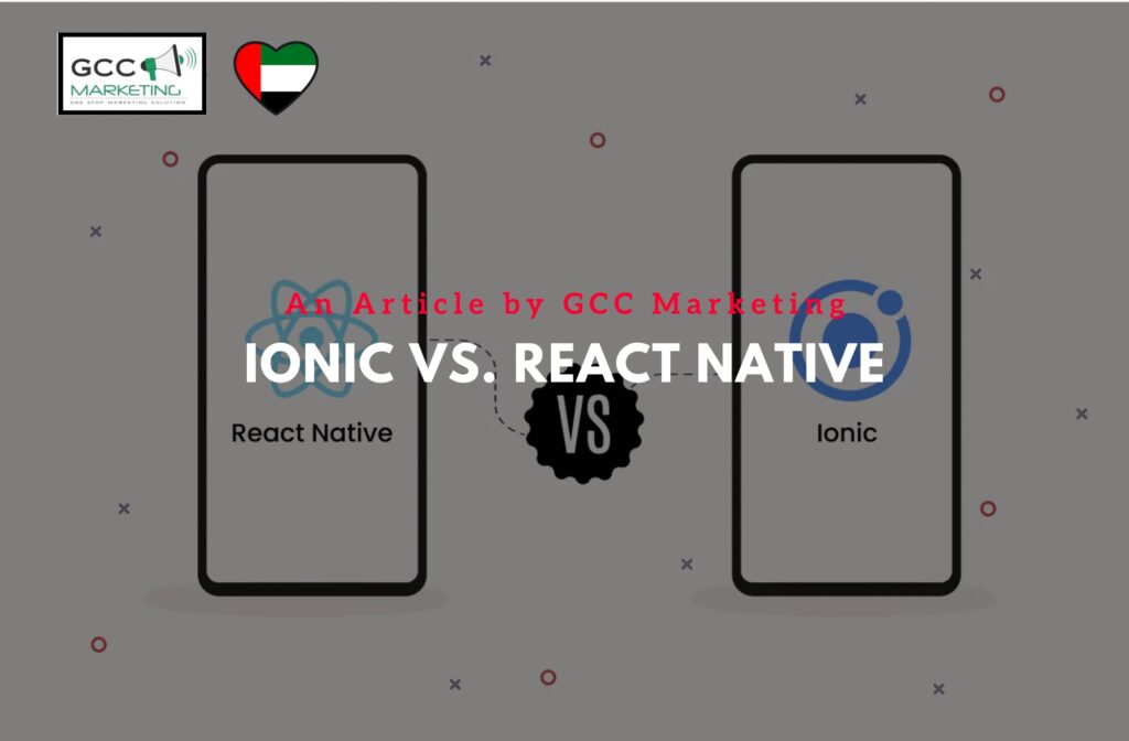 Ionic vs. React Native Choosing the Right Framework for Your Project