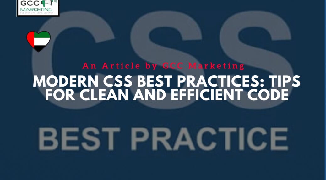 Modern CSS Best Practices Tips for Clean and Efficient Code