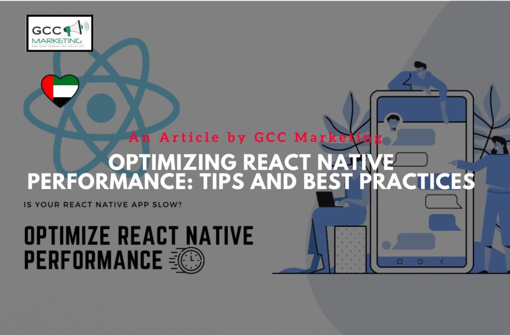 Optimizing React Native Performance Tips and Best Practices