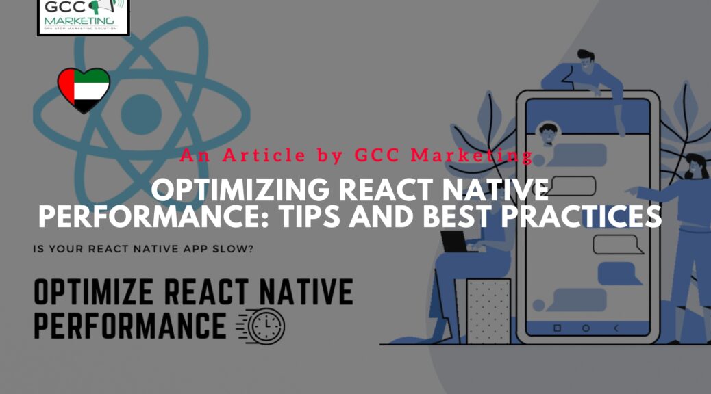 Optimizing React Native Performance Tips and Best Practices