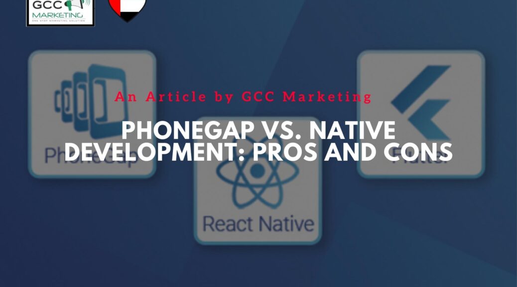 PhoneGap vs. Native Development Pros and Cons