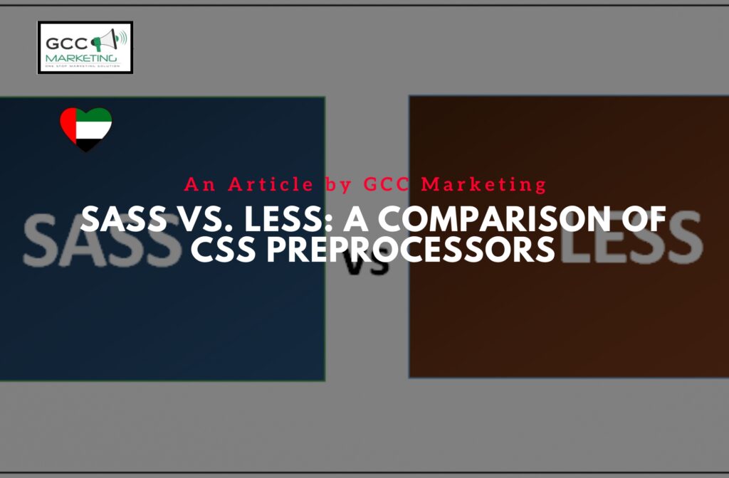 Sass vs. Less A Comparison of CSS Preprocessors