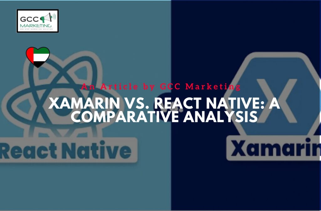 Xamarin vs. React Native - A Comparative Analysis