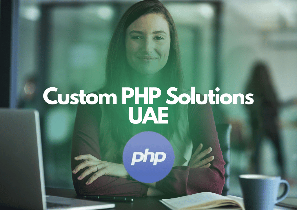 Custom PHP Solutions UAE