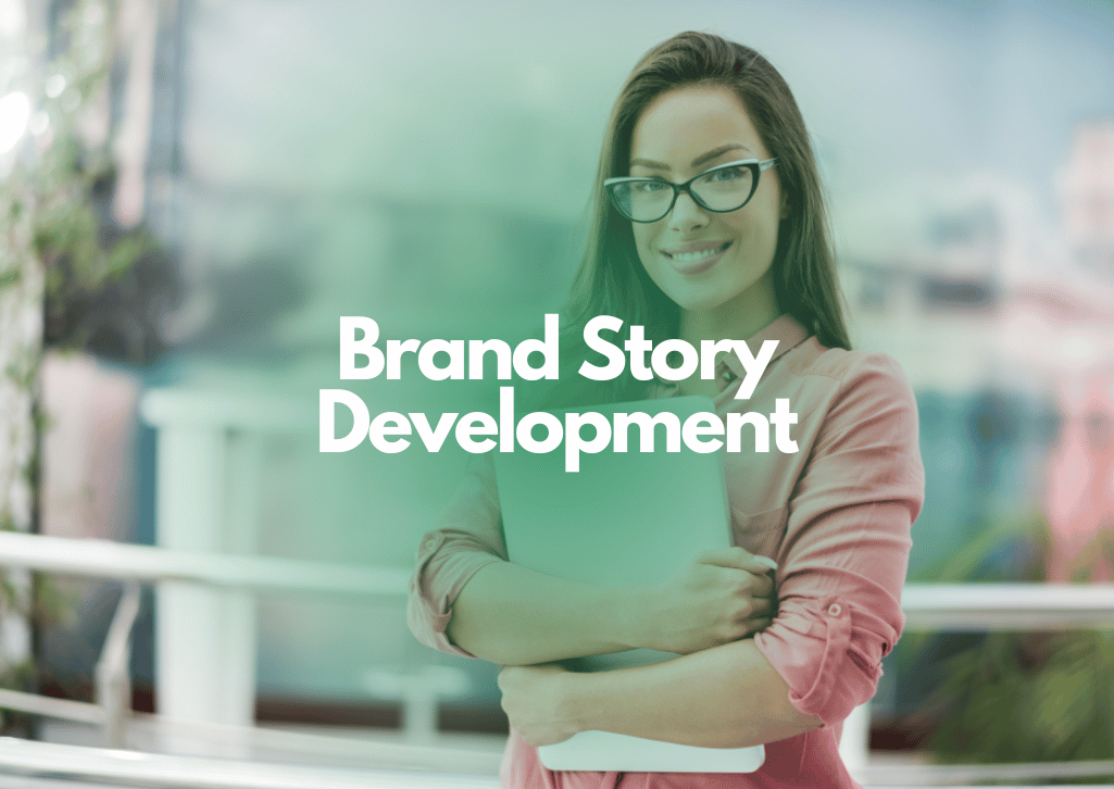 Brand Story Development