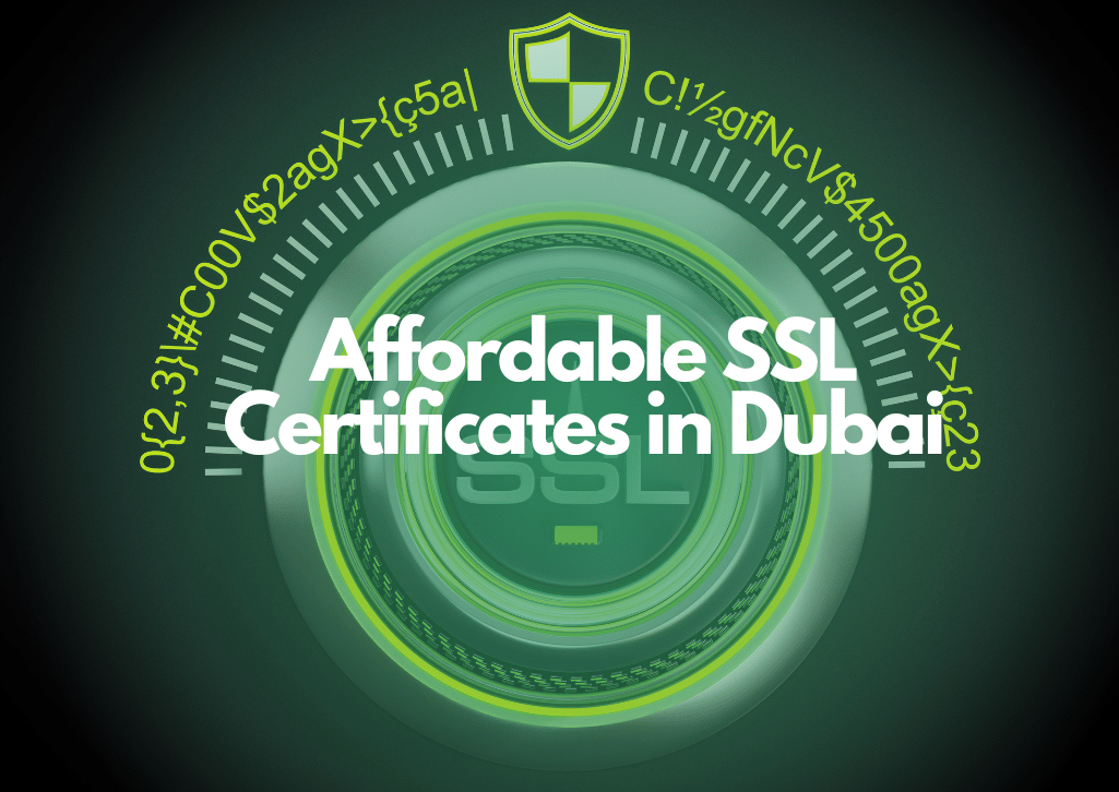 Affordable SSL Certificates in Dubai
