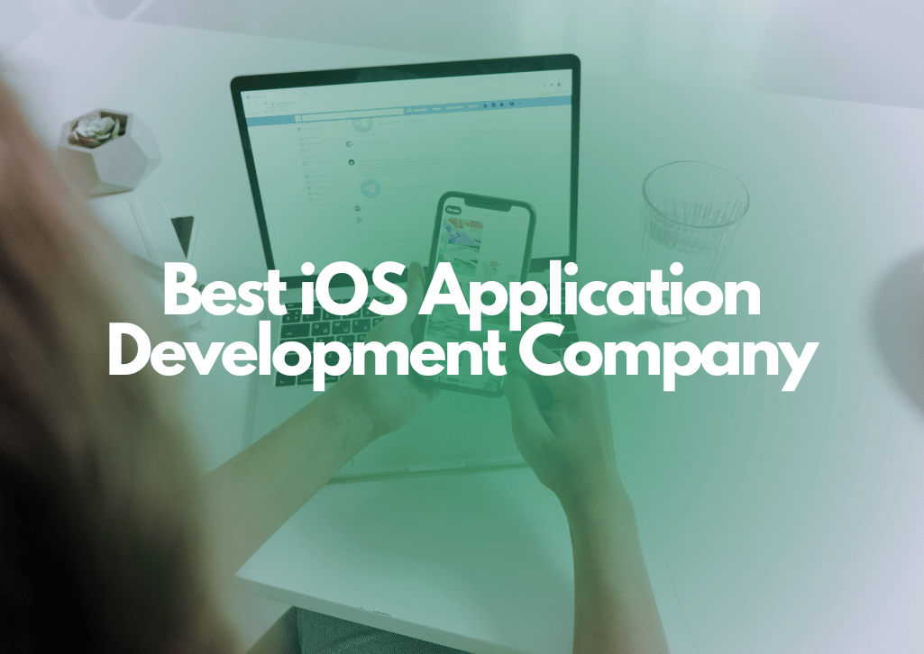 Best iOS App Development Company