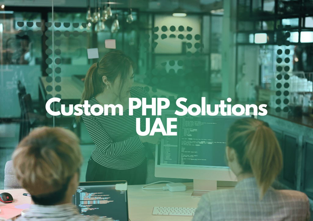 Custom PHP Solutions UAE