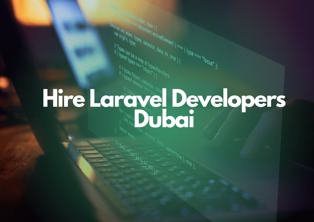 Hire Laravel Developers Dubai