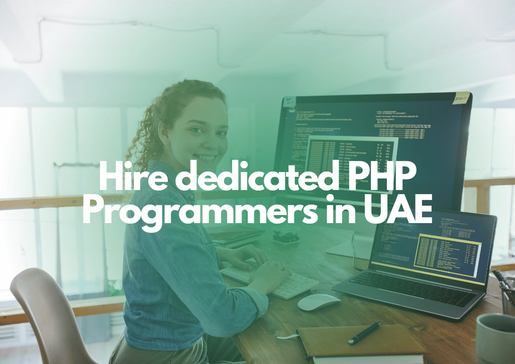 Hire dedicated PHP Programmers in UAE