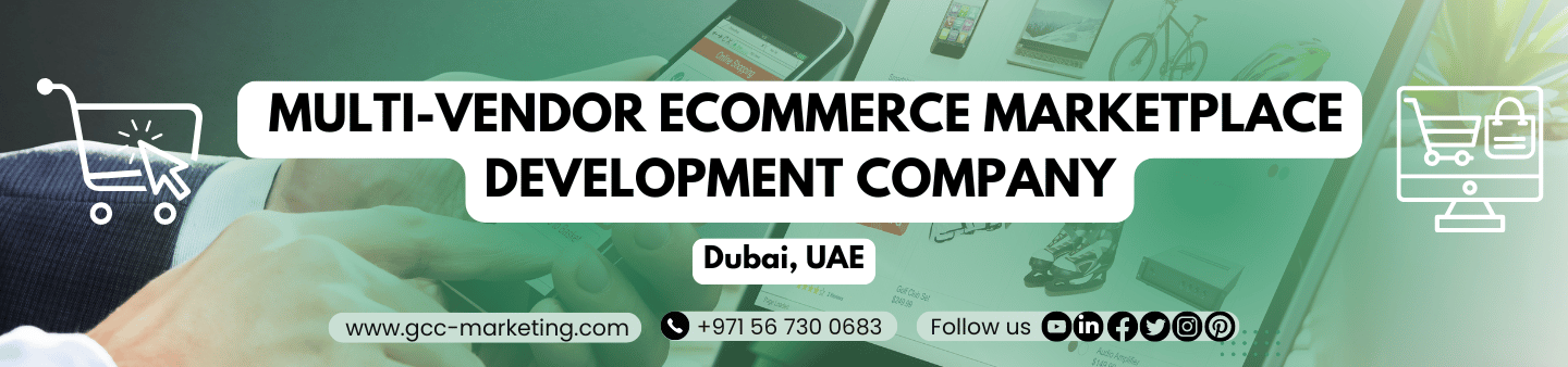 Multi-vendor eCommerce Marketplace Development Company Dubai, UAE