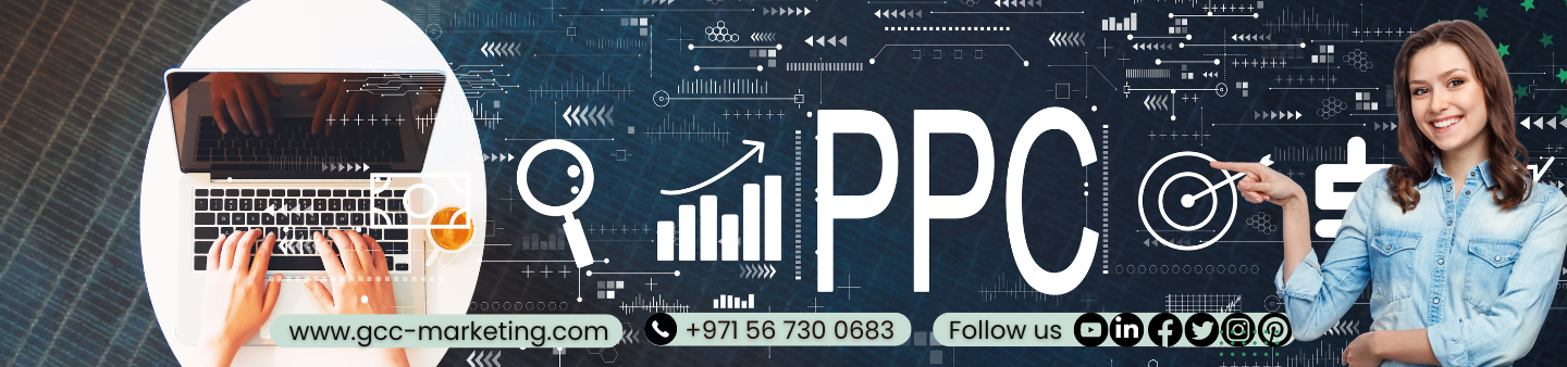 Pay Per Click (PPC) Management Services in Dubai, UAE